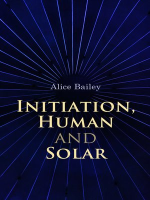 cover image of Initiation, Human and Solar